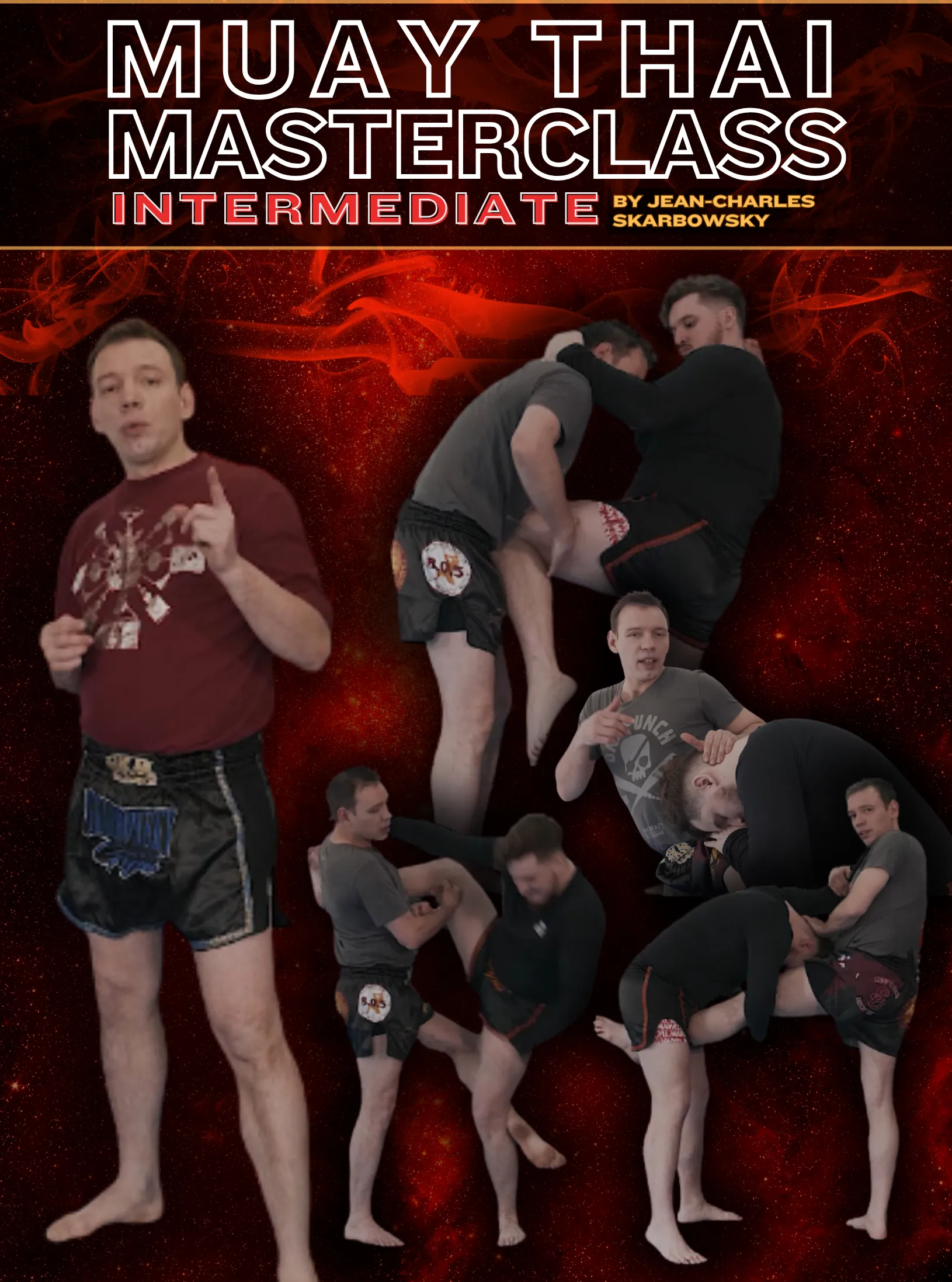 Muay Thai Masterclass: Intermediate Edition by Jean-Charles Skarbowsky